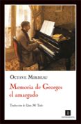 MEMORIA DE GEORGES EL AMARGADO de MIRBEAU, OCTAVE 