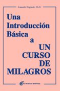 UNA INTRODUCCION BASICA A UN CURSO DE MILAGROS de WAPNICK, KENNETH 