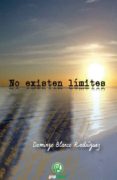 NO EXISTEN LIMITES di BLANCO RODRIGUEZ, DOMINGO 