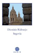 SEGOVIA (RUSTICA) di RIDRUEJO, DIONISIO 