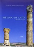 METODO DE LATIN: TRADUCCION di BERMEJO FERNANDEZ, AURELIO 