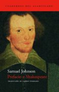 PREFACIO A SHAKESPEARE de JOHNSON, SAMUEL 