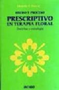 HECHO Y PROCESO PRESCRIPTIVO EN TERAPIA FLORAL di GRECCO, EDUARDO H. 