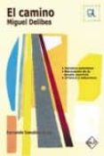 EL CAMINO (GUIA DE LECTURA) de DELIBES, MIGUEL  GONZALEZ ARIZA, FERNANDO 