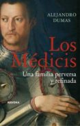 LOS MEDICIS di DUMAS, ALEJANDRO 