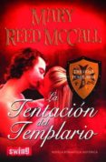 LA TENTACION DEL TEMPLARIO de REED MCCALL, MARY 