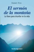 EL SERMON DE LA MONTAA: LA LLAVE PARA TRIUNFAR EN LA VIDA de FOX, EMMET 