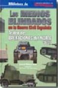 MEDIOS BLINDADOS EN LA GUERRA DE ESPAA di MORTERA PEREZ, ARTEMIO 
