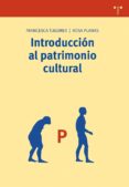 INTRODUCCION AL PATRIMONIO CULTURAL di VV.AA. 