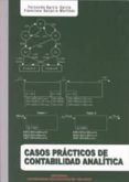 CASOS PRACTICOS DE CONTABILIDAD ANALITICA de GARCIA GARCIA, FERNANDO 
