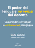 EL PODER DEL LENGUAJE NO VERBAL DEL DOCENTE di CASTAER BALCELLS, MARTA 