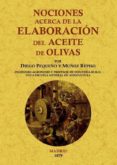 NOCIONES ACERCA DE LA ELABORACION DEL ACEITE DE OLIVAS (ED. FACSI MIL) di VV.AA. 