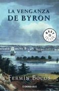 LA VENGANZA DE BYRON de BOCOS, FERMIN 