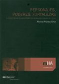 PERSONAJES, PODERES, FORTALEZAS Y OTROS TEMAS DE LA HISTORIA DE A ANDALUCIA (SIGLOS XIV Y XVI) di FRANCO SILVA, ALFONSO 