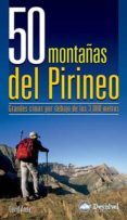 50 MONTAAS DEL PIRINEO di ATELA, DAVID 