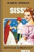 SISSI di D ISARD, MARCEL 