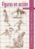 FIGURAS EN ACCIN. MODELOS PARA DIBUJAR CON CUADRCULA de CIVARDI, GIOVANNI 