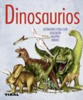 DINOSAURIOS (ENCICLOPEDIA UNIVERSAL) di VV.AA. 
