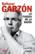 LA FUERZA DE LA RAZON (INCLUYE DVD DEL DOCUMENTAL DE ISABEL COIXE T) de RIVAS, MANUEL 