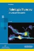 FISIOLOGIA HUMANA. UN ENFOQUE INTEGRADO 4 ED. di SILVERTHORN, DEE UNGLAUB 