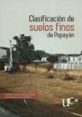 Clasificación De Suelos Finos De Popayán. Basada En La Sensibilidad Qu