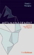METAMANAGEMENT (PACK): COMO HACER DE SU VIDA PROFESIONAL UNA OBRA DE ARTE (3 VOLS) di KOFMAN, FREDY 