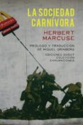 LA SOCIEDAD CARNIVORA di MARCUSE, HERBERT 