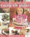 PRACTICA Y DELICIOSA COCINA SIN GLUTEN di VV.AA