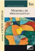 MEMORIA DE PROCESALISTAS de CACHON CADENAS, MANUEL 
