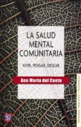 LA SALUD MENTAL COMUNITARIA de CUETO, ANA MARIA DEL 
