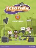 ISLANDS LEVEL 4 PUPIL S BOOK PLUS PIN CODE di VV.AA. 