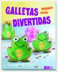 GALLETAS DIVERTIDAS di VV.AA. 
