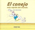 EL CONEJO MAS RAPIDO DEL MUNDO de SAEZ CASTAN, JAVIER 