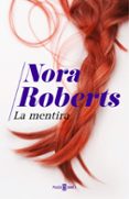 LA MENTIRA de ROBERTS, NORA 