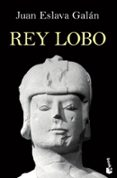 REY LOBO de ESLAVA GALAN, JUAN 