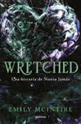 Wretched (Nunca Jamás 3) Por Emily Mcintire, Tapa Blanda