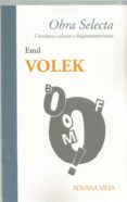 OBRA SELECTA: LITERATURA CUBANA E HISPANOAMERICANA di VOLEK, EMIL 