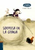 SORPRESA EN LA GRANJA (LOS CUADERNOS DE VIOLETA 3) de MAESTRO, PEPE 