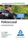 POLICIA LOCAL DE EXTREMADURA. SUPUESTOS PRACTICOS de CAYETANO RODRIGUEZ, MOISES 