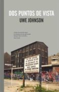 DOS PUNTOS DE VISTA di JOHNSON, UWE 