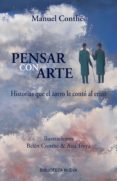 PENSAR CON ARTE di CONTHE GUTIERREZ, MANUEL 