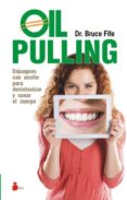 OIL PULLING de FIFE, BRUCE 
