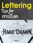 LETTERING: TIPS FOR CREATIION (ED. BILINGE ESPAOL - INGLES) di VV.AA. 