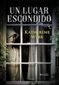 UN LUGAR ESCONDIDO di WEBB, KATHERINE 