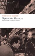 OPERACION MASACRE de WALSH, RODOLFO 