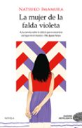 LA MUJER DE LA FALDA VIOLETA di IMAMURA, NATSUKO 