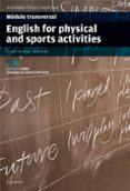ENGLISH FOR PHYSICAL AND SPORTS ACTIVITIES di VV.AA. 