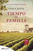 TIEMPO DE FAMILIA di JUSTE, TANIA 