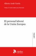 EL PERSONAL LABORAL DE LA UNIN EUROPEA di ARUFE VARELA, ALBERTO 