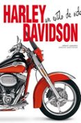 HARLEY-DAVIDSON. UN ESTILO DE VIDA di SALADINI, ALBERT 